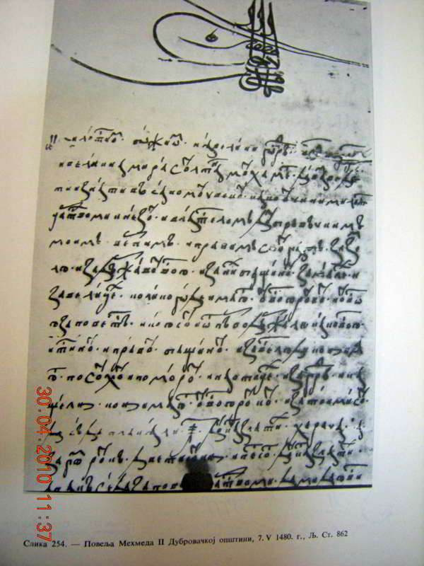 Сл. 12: Повеља Мехмеда II Дубровнику 7.5.1480. г. на српском језику и на ћирилици